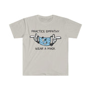 Women's Softstyle Graphic Tee, Wear a Mask-Practice Empathy