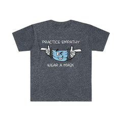 Women's Softstyle Graphic Tee, Wear a Mask-Practice Empathy