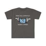 Women's Softstyle Graphic Tee, Wear a Mask-Practice Empathy