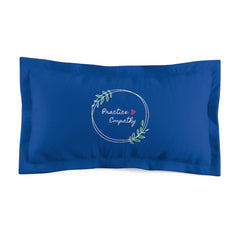 Microfiber Pillow Sham-Home Decor-Practice Empathy