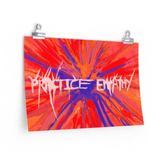 Truth Spurts, Premium Matte Print-Poster-Practice Empathy